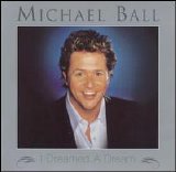 Michael Ball - I Dreamed a Dream