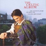 Boston Pops Orchestra (Keith Lockhart, conductor) - The Celtic Album