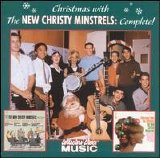 The New Christy Minstrels - Christmas wth The New Christy Minstrels: Complete!