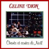 Céline Dion - Chants et contes de Noël