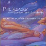 Phil Keaggy (with the London Festival Orchestra) - Majesty & Wonder: An Instrumental Christmas