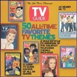 Various artists - TV Guide: 50 All-Time Favourite TV Themes