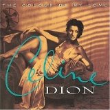 Céline Dion - The Colour Of My Love