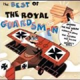 The Royal Guardsmen - The Best of the Royal Guardsmen