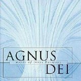 The Choir of New College, Oxford - Agnus Dei: Music of Inner Harmony
