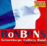 The Grimethorpe Colliery Band - French Bonbons