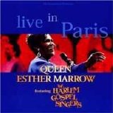 Queen Esther Marrow (with the Harlem Gospel Singers & Band) - Live In Paris