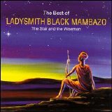 Various artists - The Best of Ladysmith Black Mambazo: The Star and The Wiseman