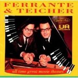 Ferrante & Teicher - All Time Great Movie Themes