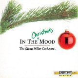 The Glenn Miller Orchestra - In The Christmas Mood