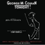 Various artists - George M. Cohan Tonight! [Premiere Recording]