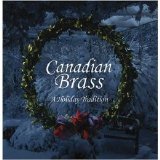 The Canadian Brass - A Holiday Tradition