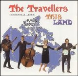 The Travellers - This Land is Your Land