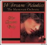 The Mantovani Orchestra - 14 Dream Melodies: For Lovers Only