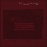 American Analog Set - Promise of Love