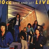 10cc - Live And Let Live