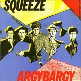 Squeeze - Argybargy