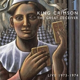 King Crimson - The Great Deceiver