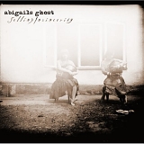 Abigail's Ghost - Selling Insincerity