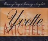 Yvette Michele - Everyday And Everynight
