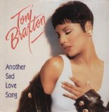 Toni Braxton - Another Sad Love Song