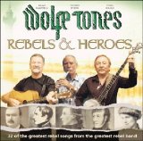 Wolfetones - Rebels & Heroes