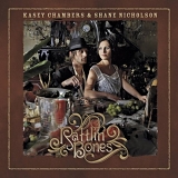 Kasey Chambers & Shane Nicholson - Rattlin' Bones