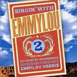 Emmylou Harris - Singin' With Emmylou Volume 2