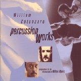 William Catanzaro - Percussion Works