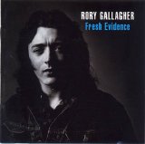 Rory Gallagher - Fresh Evidence