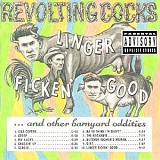 Revolting Cocks - Linger Ficken' Good...