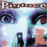 Pigface - Notes From Thee Underground