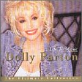 Dolly Parton - A Life In Music  (The Ultimate Collection)