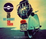 Ocean Colour Scene - The Day We Caught the Train