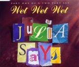 Wet Wet Wet - Julia says