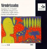 Mendelssohn - Symphony No 3, Hebrides Overture, Midsummer Night's Dream