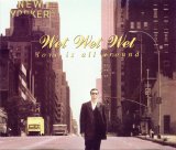 Wet Wet Wet - Love Is All Around (Single)
