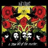 Incubus - A Crow Left Of The Murder...