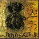 Dinosaur Jr. - Bug