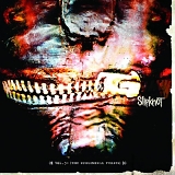 Slipknot - Vol. 3: (The Subliminal Verses)