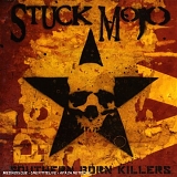 Stuck Mojo - Southern Born Killers