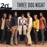 Three Dog Night - 20th Century Masters: The Millennium Collection: The Best of Three Dog Night