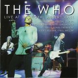 The Who - Live At The Royal Albert Hall