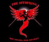 The Offspring - Rise and Fall, Rage and Grace
