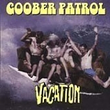 Goober Patrol - Vacation