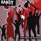 Randy - The Rest Is Silence