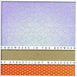 Streetlight Manifesto - Somewhere In The Between
