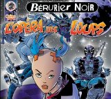 BÃ©rurier Noir - L'OpÃ©ra des Loups