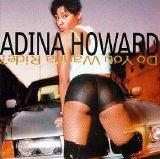 Adina Howard - Do You Wanna Ride?
