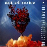 The Art Of Noise - The Ambient Collection